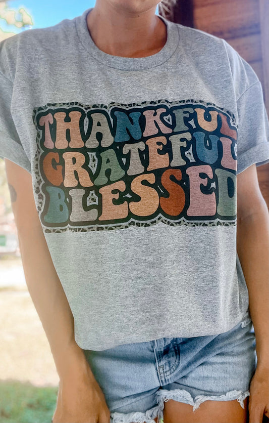 Thankful Grateful Blessed