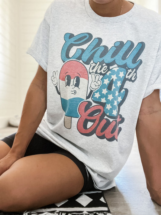 Chill The 4th Out T